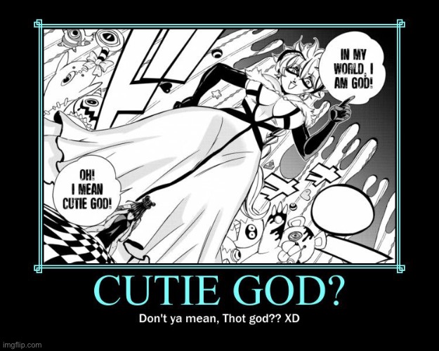 Thot goddess | image tagged in memes,fairy tail,demotivationals,fairy tail 100 years quest,thots,goddess | made w/ Imgflip meme maker