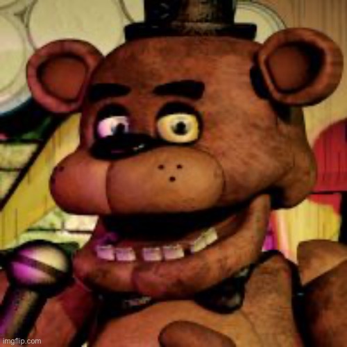 Freddy fazbear  | image tagged in freddy fazbear | made w/ Imgflip meme maker