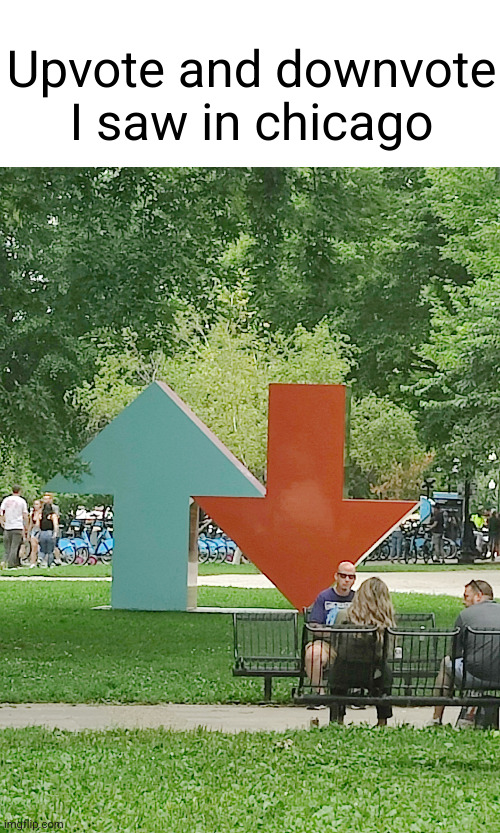 imgflip park - Chicago | Upvote and downvote I saw in chicago | image tagged in chicago,upvote,downvote,no way,park,funny | made w/ Imgflip meme maker