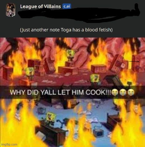 . | image tagged in why did y all let him cook | made w/ Imgflip meme maker