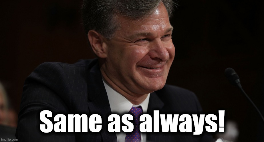 Same as always! | made w/ Imgflip meme maker