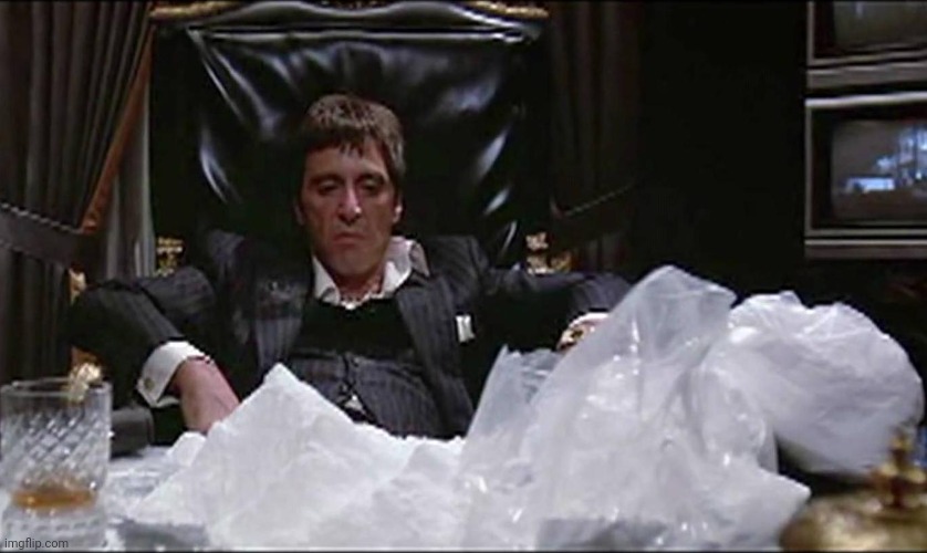 scarface cocaine mountain | image tagged in scarface cocaine mountain | made w/ Imgflip meme maker