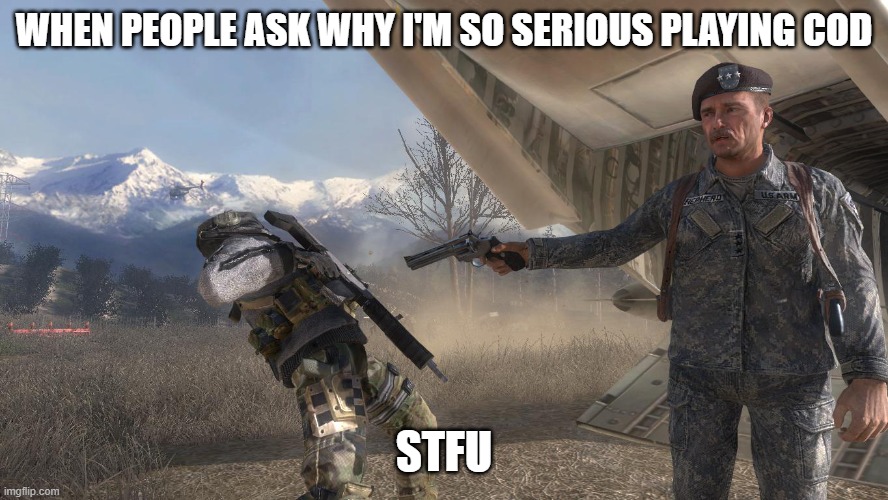 Image tagged in call of duty,ghost,mw2,call of duty ghost,video  games,gaming memes - Imgflip