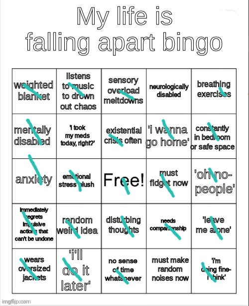 My life is officially falling apart => | image tagged in my life is falling apart bingo | made w/ Imgflip meme maker