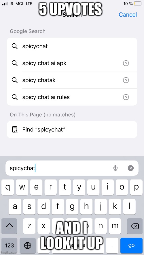 Helo chat | 5 UPVOTES; AND I LOOK IT UP | made w/ Imgflip meme maker