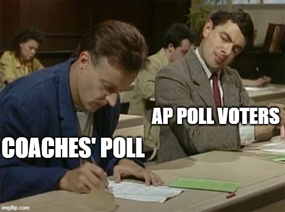 AP CFB Poll Voters Cheating | AP POLL VOTERS; COACHES' POLL | image tagged in mr bean copying | made w/ Imgflip meme maker