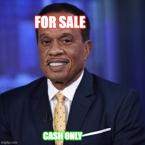 Juan Williams | FOR SALE; CASH ONLY | image tagged in juan williams,ron desantis,florida,election,republicans | made w/ Imgflip meme maker