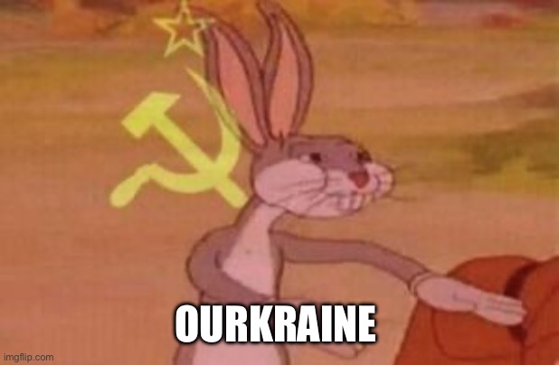 our | OURKRAINE | image tagged in our | made w/ Imgflip meme maker