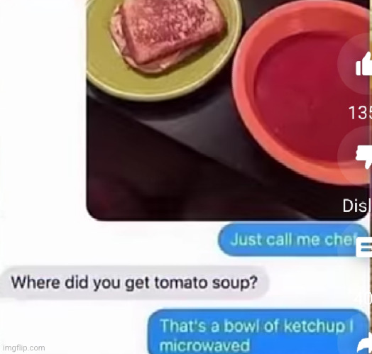 *throws tf up* | image tagged in ewwww,ketchup,chef,sandwich,nasty food,yuck | made w/ Imgflip meme maker