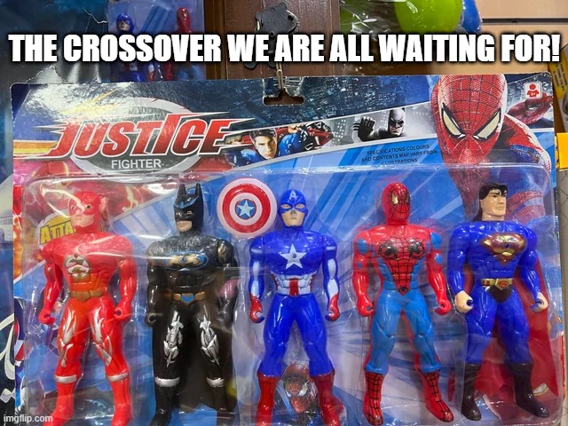Justice Fighers | THE CROSSOVER WE ARE ALL WAITING FOR! | image tagged in marvel,dc | made w/ Imgflip meme maker