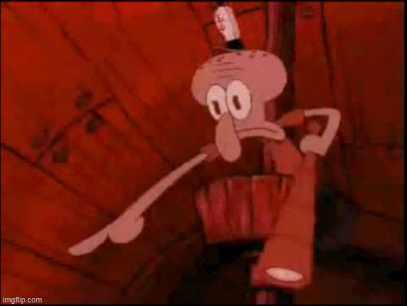 Squidward pointing | image tagged in squidward pointing | made w/ Imgflip meme maker