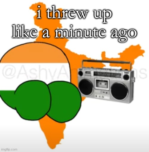 Indian cake | i threw up like a minute ago | image tagged in indian cake | made w/ Imgflip meme maker