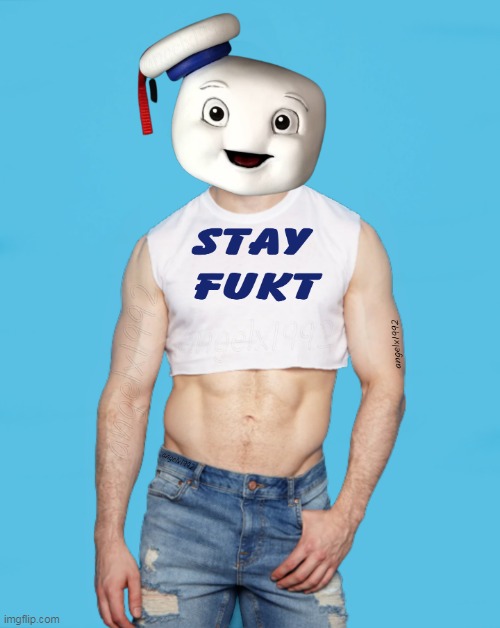 image tagged in lgbtq,stay puft marshmallow man,ghostbusters,fukt,abs,movies | made w/ Imgflip meme maker