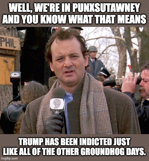 Groundhog Day - Imgflip