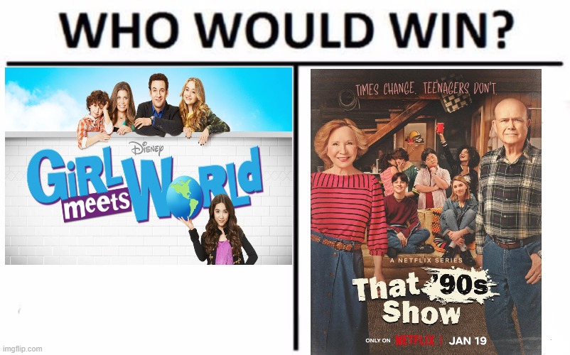 For best sequel to a hit sitcom where their lead characters' kids are the lead characters. | image tagged in memes,who would win,sitcoms,sequels,disney,netflix | made w/ Imgflip meme maker