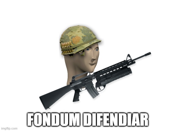 Ye | FONDUM DIFENDIAR | image tagged in funny memes | made w/ Imgflip meme maker