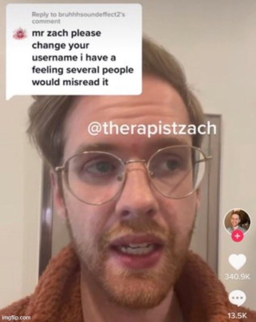 therapist zach. | made w/ Imgflip meme maker