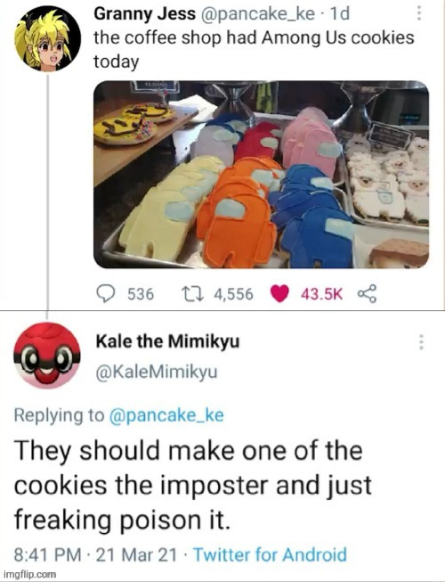 #3,207 | image tagged in memes,comments,cursed,among us,cookies,poison | made w/ Imgflip meme maker