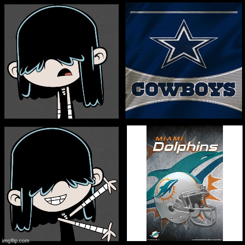 Lucy Loud Prefers the Miami Dolphins over the Dallas Cowboys | image tagged in the loud house,lucy | made w/ Imgflip meme maker