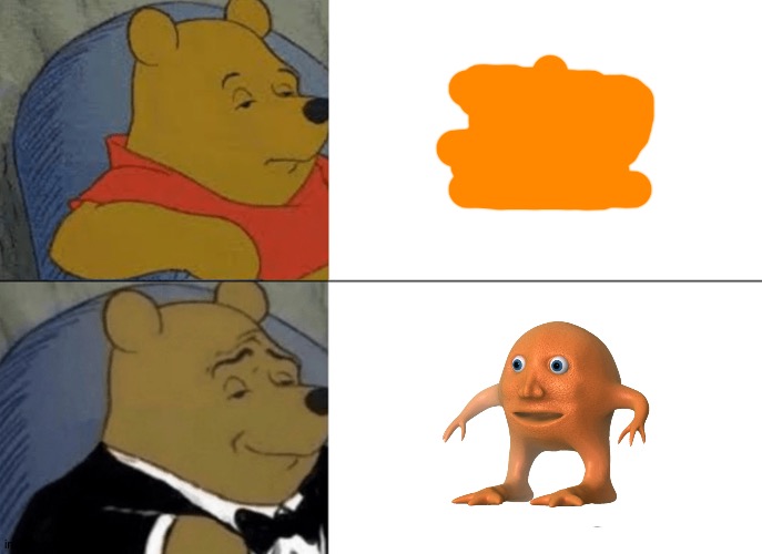 Tuxedo Winnie The Pooh | image tagged in memes,tuxedo winnie the pooh | made w/ Imgflip meme maker