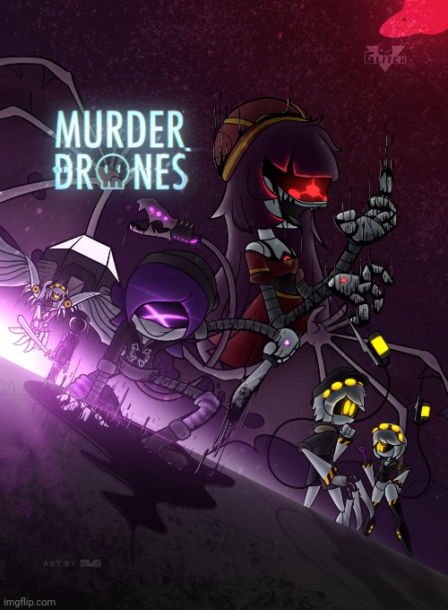 Murder Drones Poster (Art by SuperWilliamBro) | made w/ Imgflip meme maker