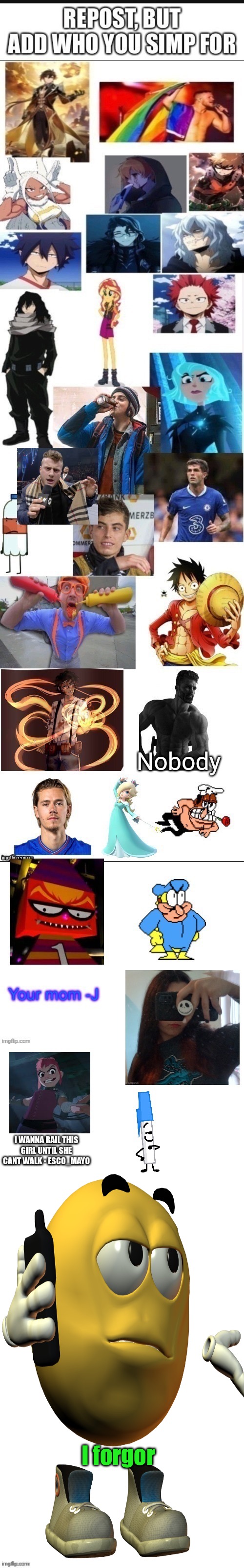 I forgor | made w/ Imgflip meme maker