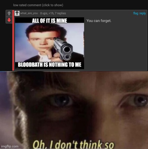 Oh please, smh | image tagged in star wars oh i don t think so,low rated comments,low rated comment,comments,comment,memes | made w/ Imgflip meme maker
