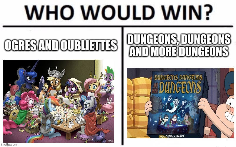 Fictional Role Playing games | image tagged in who would win,memes,mlp fim,gravity falls,jpfan102504 | made w/ Imgflip meme maker