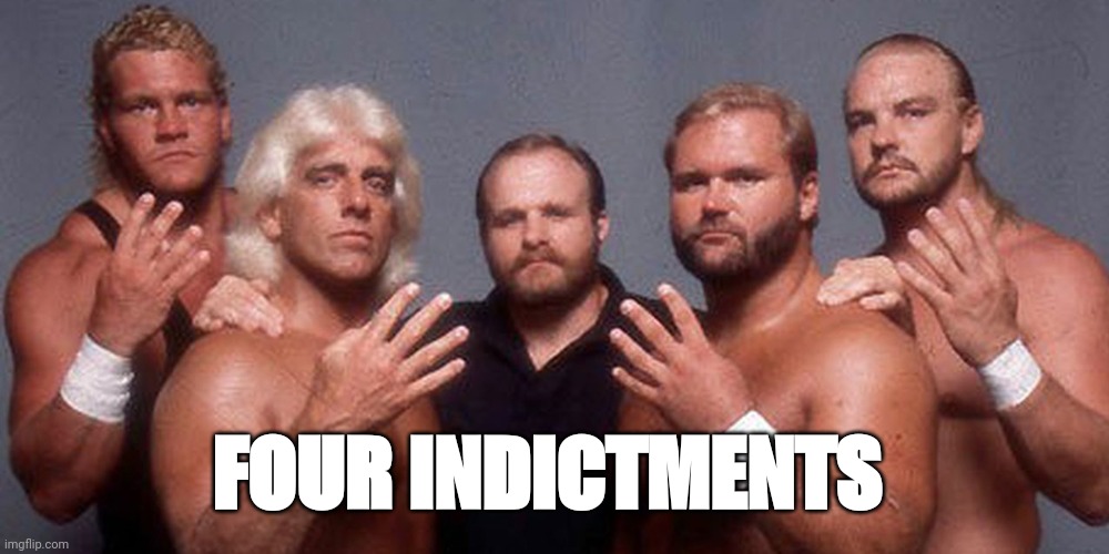 FOUR INDICTMENTS | made w/ Imgflip meme maker