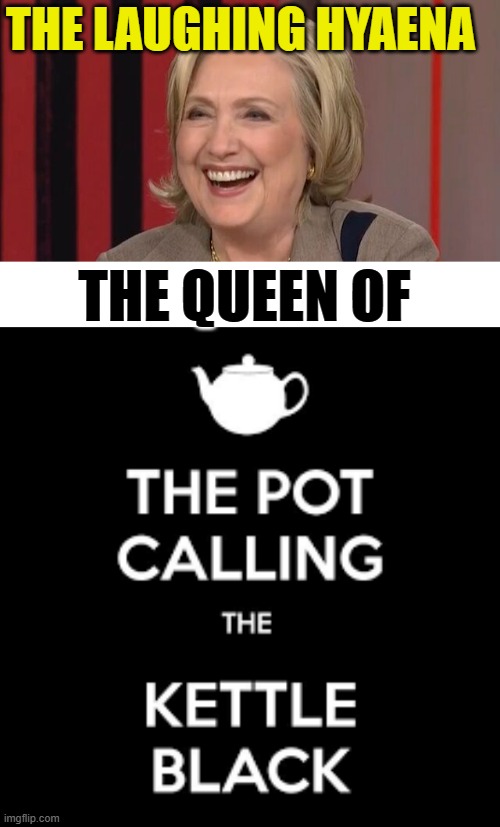 Hillary Clinton On Donald Trump's Recent Indictment | THE LAUGHING HYAENA; THE QUEEN OF | image tagged in memes,politics,hillary clinton,laughing,hypocrisy,donald trump | made w/ Imgflip meme maker