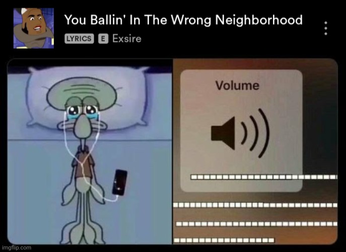 image tagged in sad squidward | made w/ Imgflip meme maker