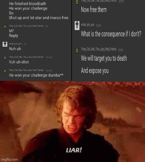I knew he was lying | image tagged in anakin liar,memes,what are you | made w/ Imgflip meme maker