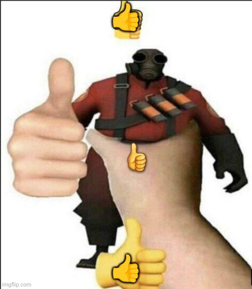 Pyro thumbs up | ? ? | image tagged in pyro thumbs up | made w/ Imgflip meme maker