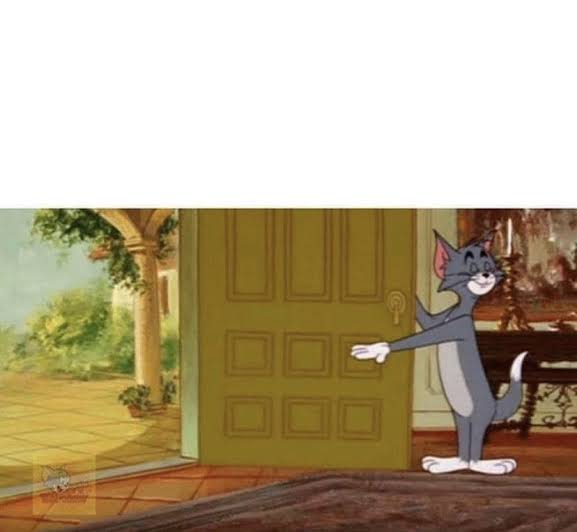 High Quality Tom door Blank Meme Template