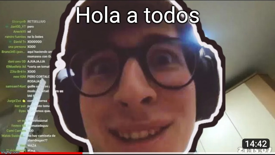 Spanish Guy Staring | Hola a todos | image tagged in spanish guy staring,spanish,youtube | made w/ Imgflip meme maker