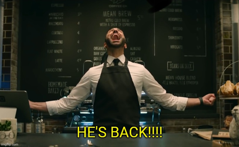 Sonic 2 He’s Back | HE'S BACK!!!! | image tagged in sonic 2 he s back | made w/ Imgflip meme maker