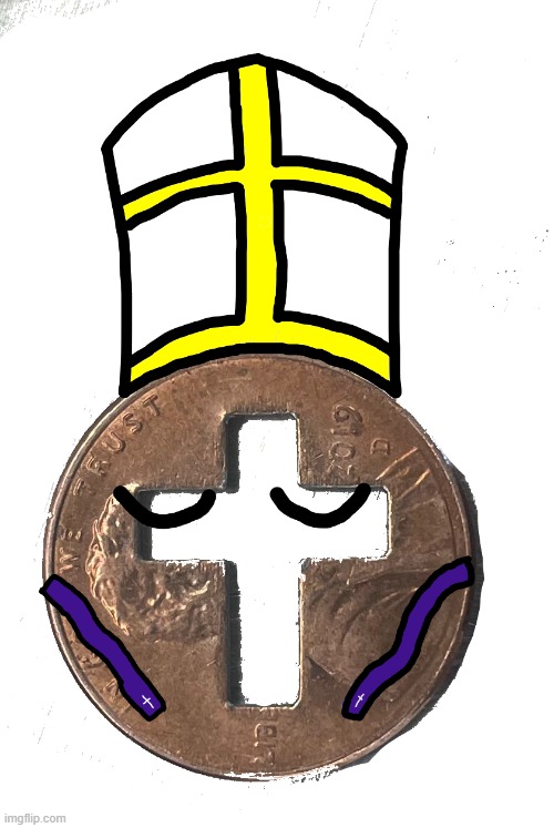 HOLY PENNY | made w/ Imgflip meme maker