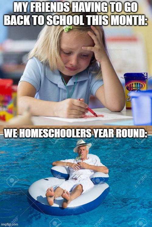 Simply a difference in skill | MY FRIENDS HAVING TO GO BACK TO SCHOOL THIS MONTH:; WE HOMESCHOOLERS YEAR ROUND: | image tagged in crying girl drawing,homeschool,relax,relaxing,relatable | made w/ Imgflip meme maker
