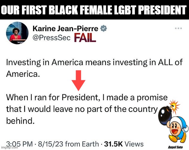 white house press secretary tweet fail | OUR FIRST BLACK FEMALE LGBT PRESIDENT; Angel Soto | image tagged in joe biden,white house,press secretary,lgbt,president,tweet | made w/ Imgflip meme maker