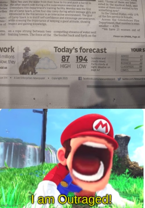Strange weather forecast | image tagged in i am outraged,weather,forecast,newspaper,you had one job,memes | made w/ Imgflip meme maker