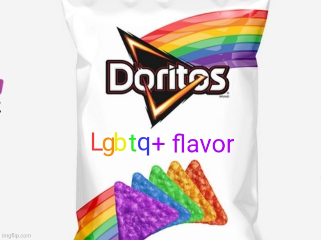 doitos | L; q; b; g; t; + flavor | image tagged in doitos | made w/ Imgflip meme maker