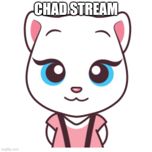 CHAD STREAM | made w/ Imgflip meme maker