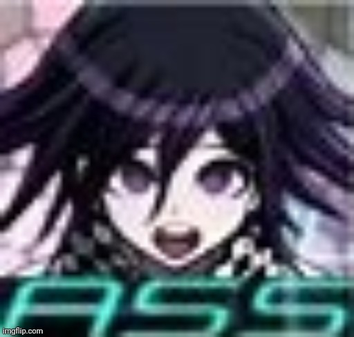 Kokichi Ass | image tagged in kokichi ass | made w/ Imgflip meme maker