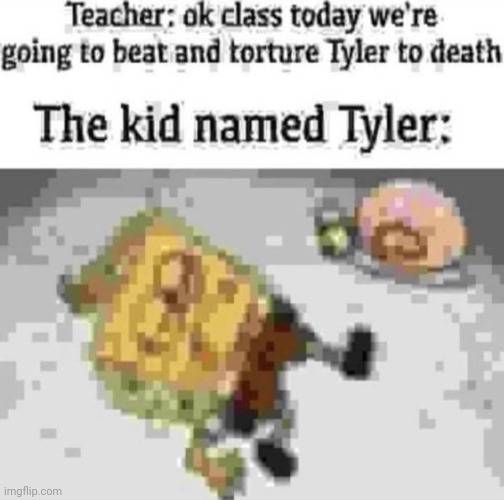 Damn that's crazy | image tagged in memes,dark humor,kill,tyler | made w/ Imgflip meme maker