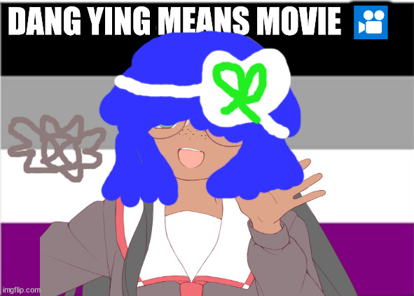 Dang ying means movie in mandarin | DANG YING MEANS MOVIE 🎦 | image tagged in funny memes,anime,manga,anime girl,memes | made w/ Imgflip meme maker