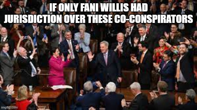 Fani Willis | IF ONLY FANI WILLIS HAD JURISDICTION OVER THESE CO-CONSPIRATORS | image tagged in fani willis,republicans,georgia,donald trump,lindsey graham | made w/ Imgflip meme maker