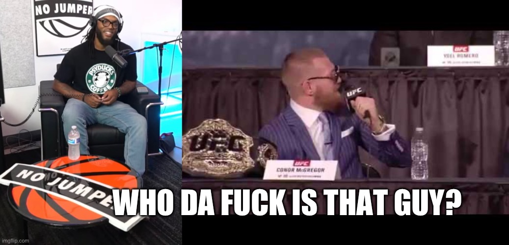 WHO DA FUCK IS THAT GUY? | made w/ Imgflip meme maker