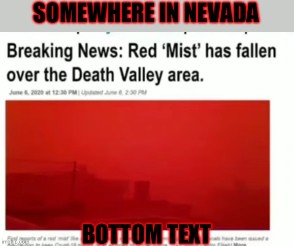 Squidward red mist or madness combat | SOMEWHERE IN NEVADA; BOTTOM TEXT | image tagged in news,madness combat | made w/ Imgflip meme maker