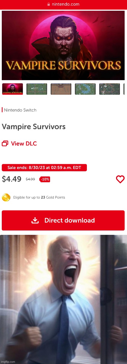 VAMPIRE SURVIVORS IS ON THE SWITCH!!!!!!!!!!!!!!! | image tagged in biden lets go | made w/ Imgflip meme maker