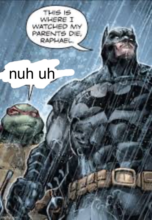 nuh uh | made w/ Imgflip meme maker